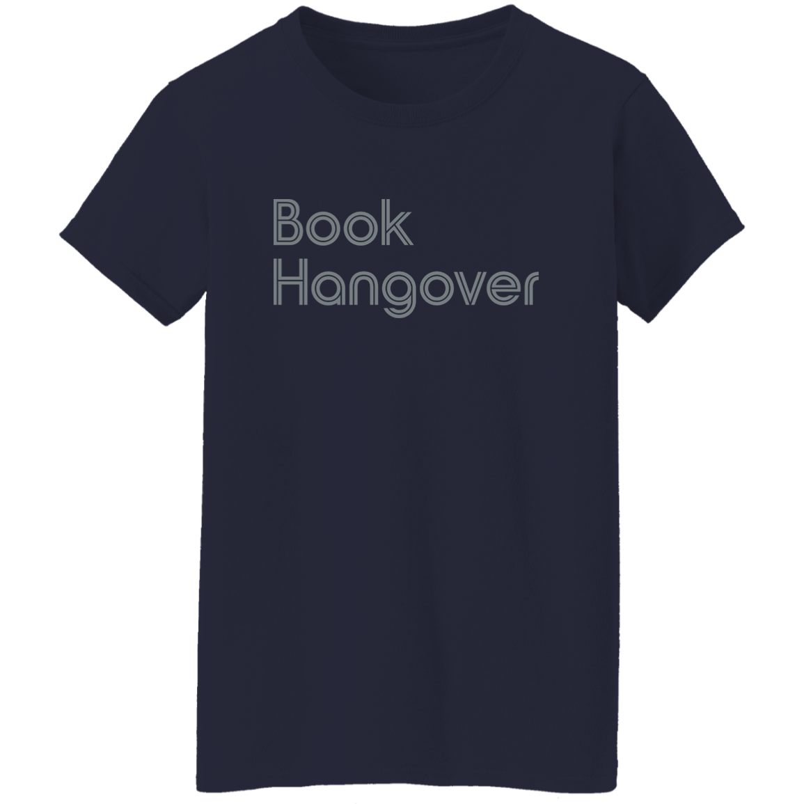 "Book Hangover" Womens T-shirt
