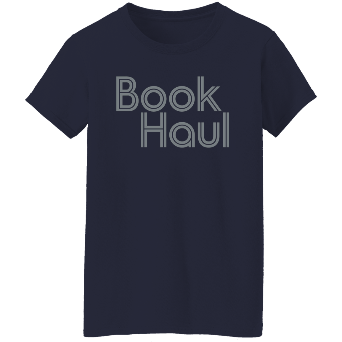 "Book Haul" Womens T-shirt
