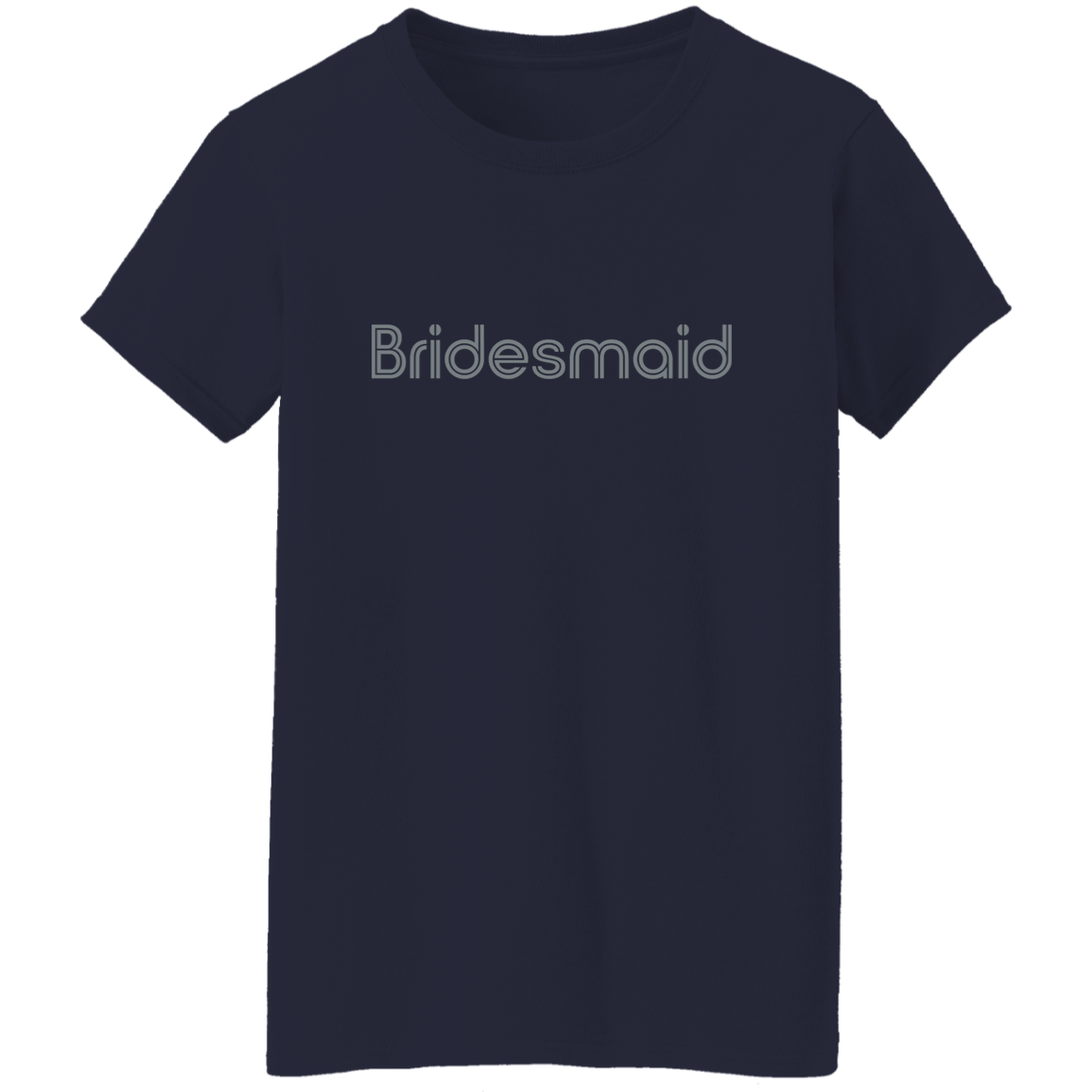 "Bridesmaid" Womens T-shirt