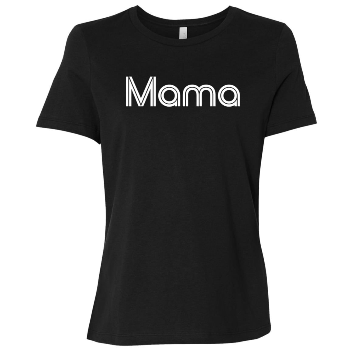 "Mama" Womens Relaxed T-shirt