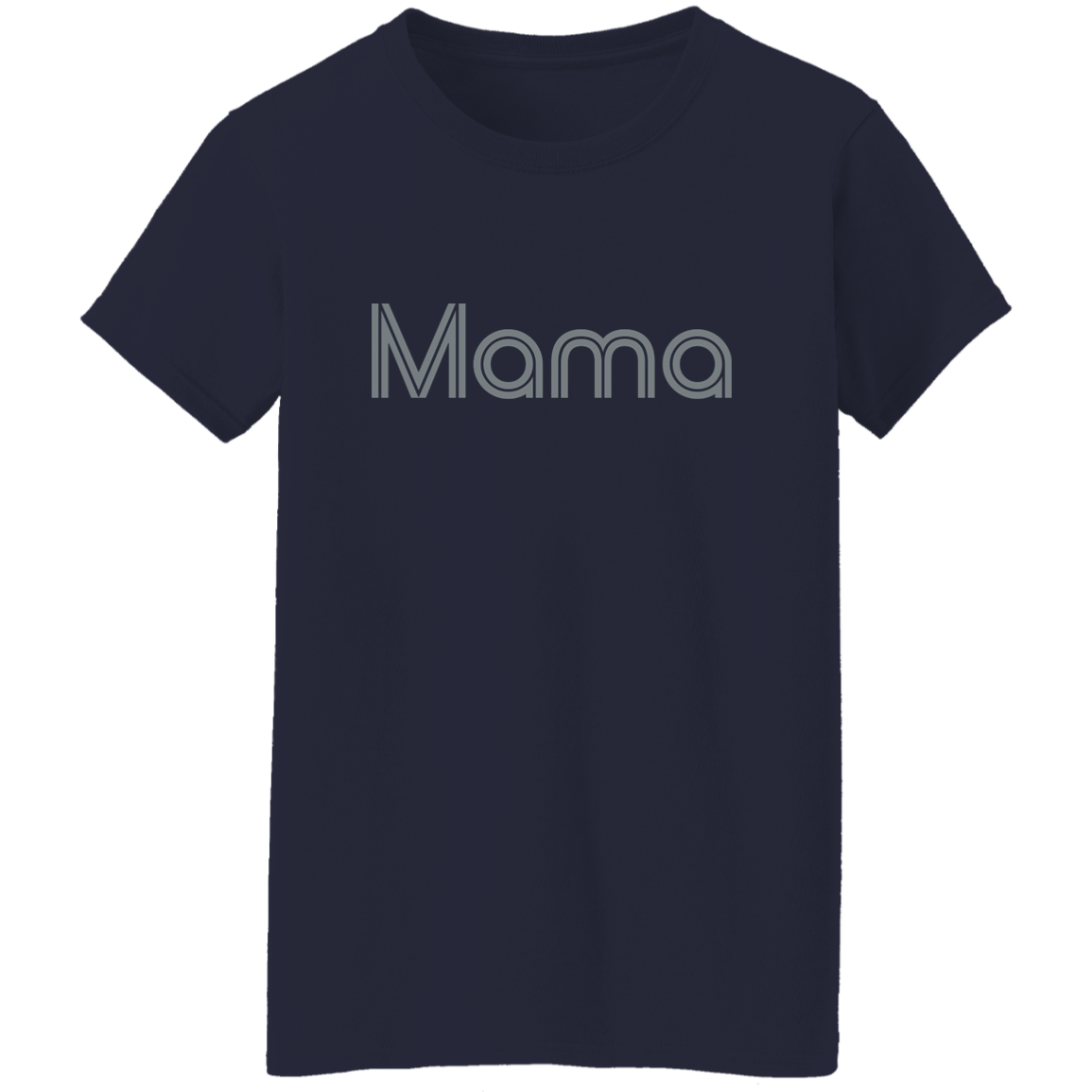 "Mama" Womens T-shirt