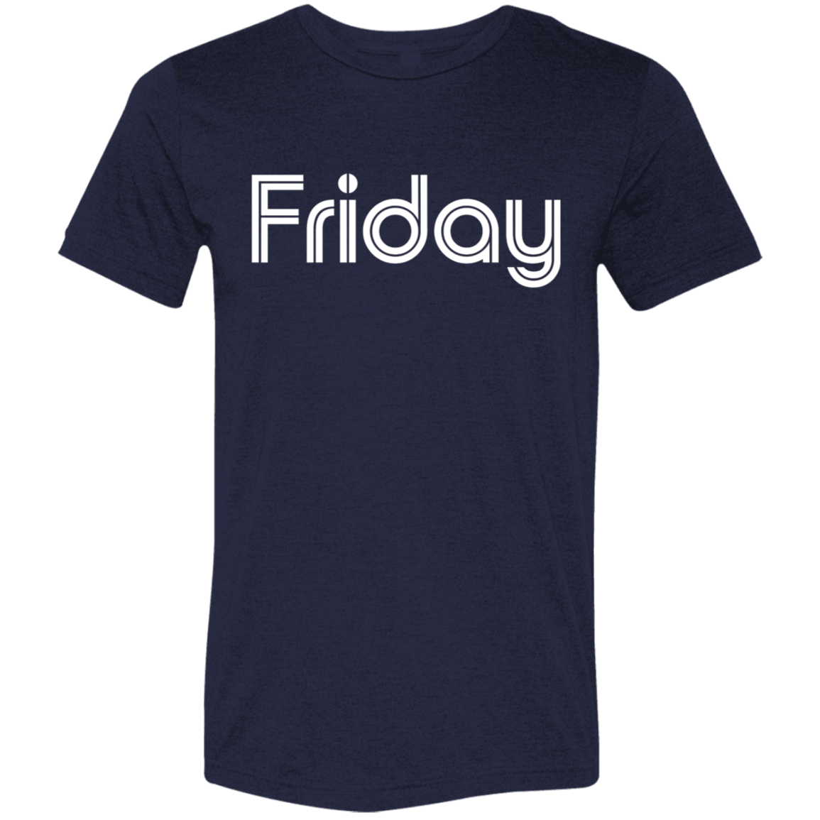"My Friday shirt" Tri-blend T-shirt