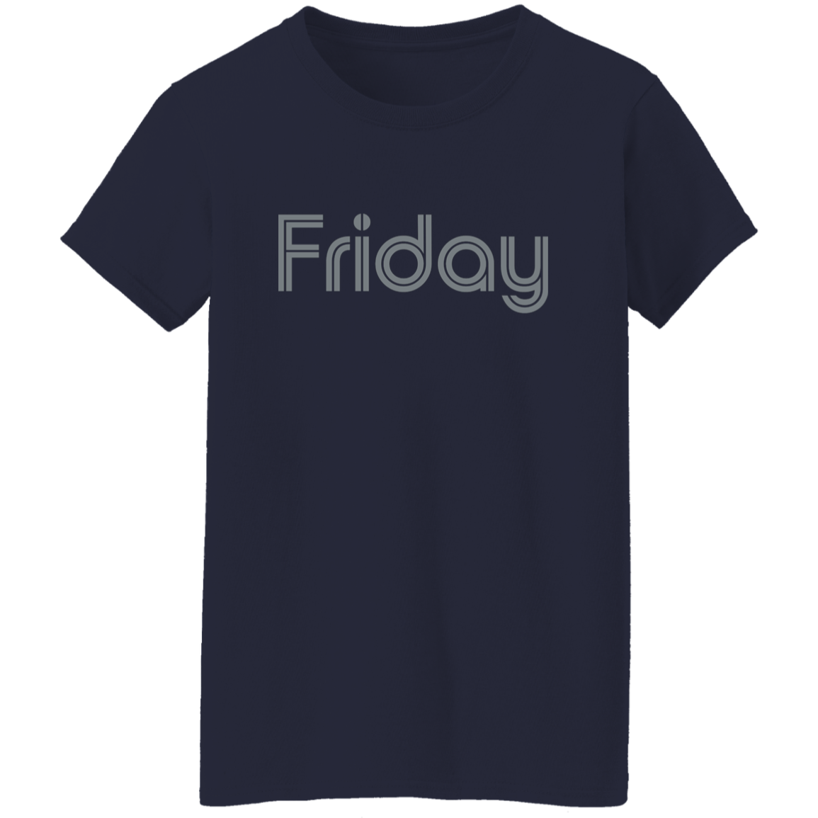"My Friday shirt" Womens T-shirt