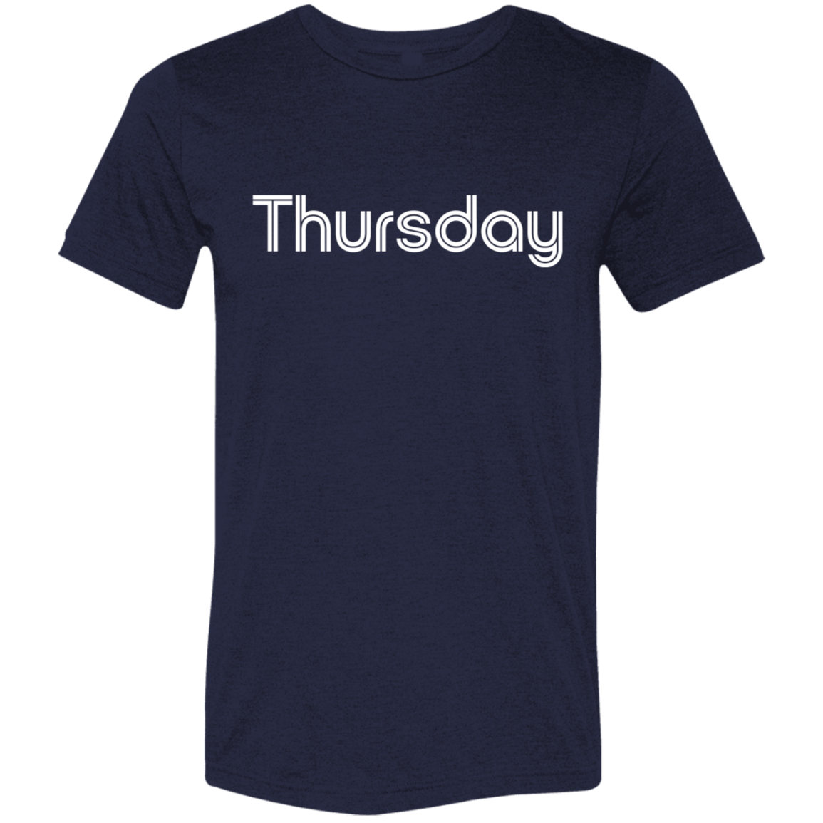 "My Thursday shirt" Tri-blend T-shirt
