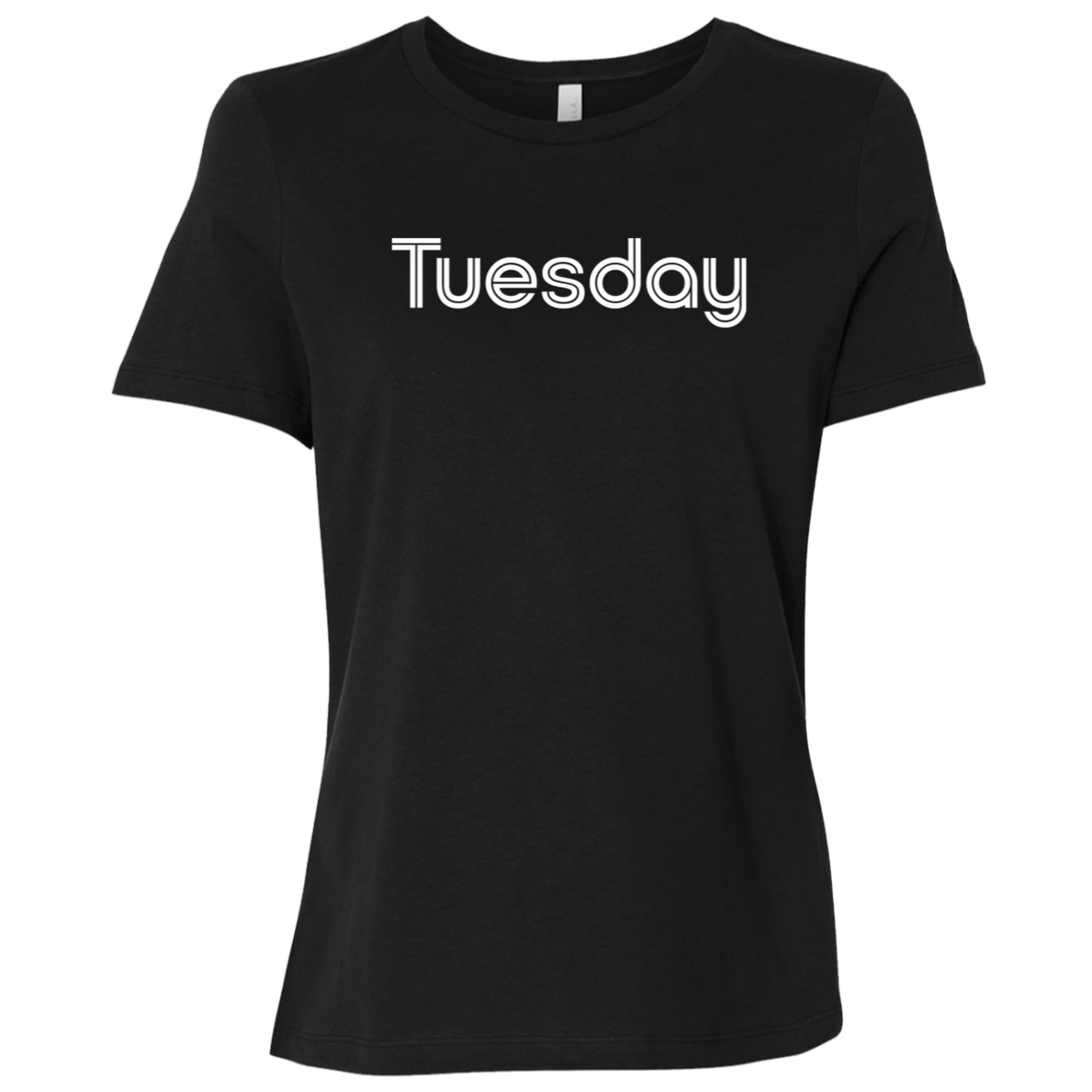 "My Tuesday shirt" Womens Relaxed T-shirt