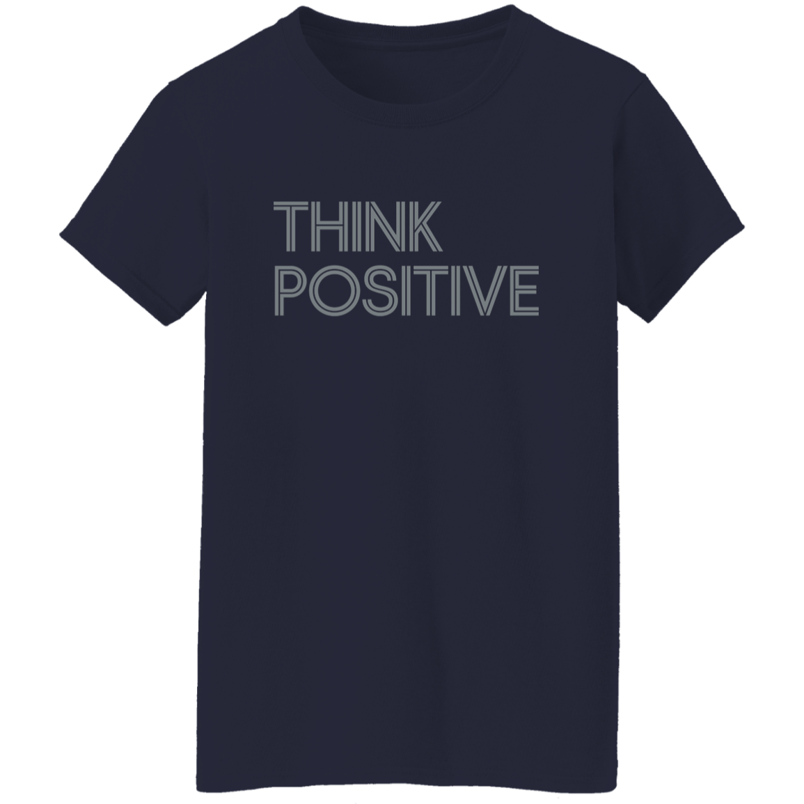 "Think Positive" Womens T-shirt