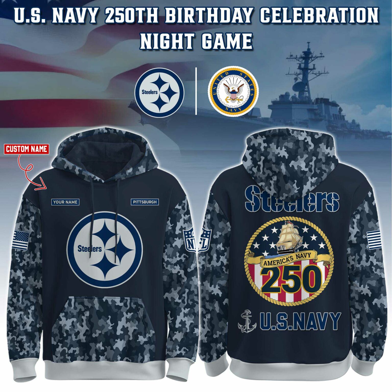 Pittsburgh Steelers - U.S. Navy 250th Birthday Hoodie